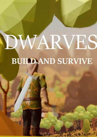 Dwarves: Build and survive