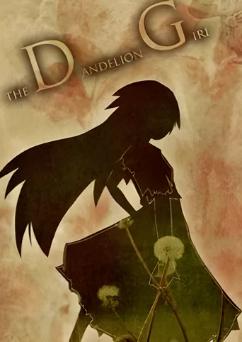 The Dandelion Girl: Don't You Remember Me?