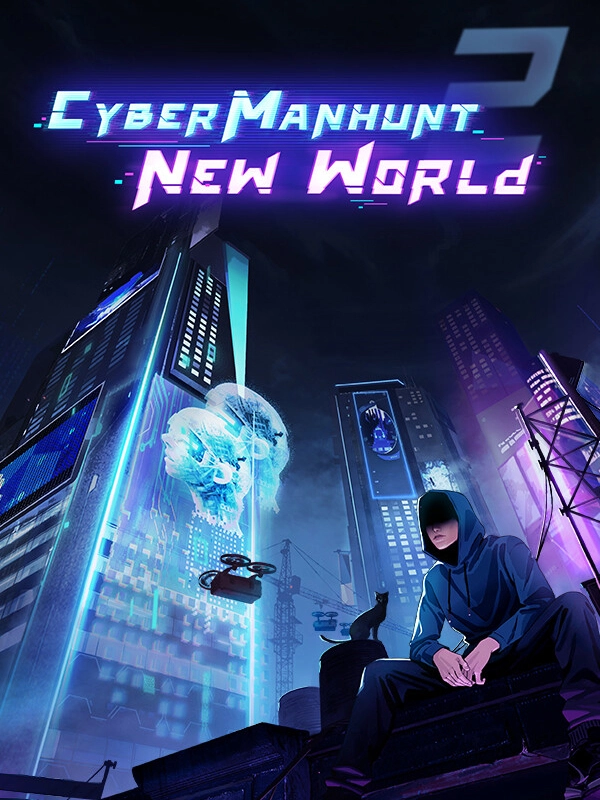 Cyber Manhunt: New World