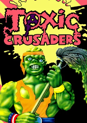 Toxic Crusaders