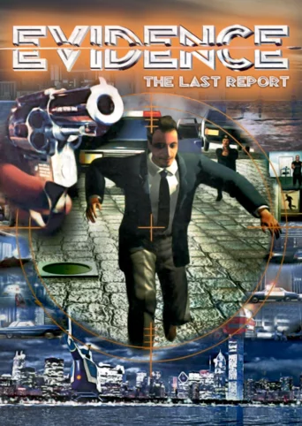 Evidence: The Last Report