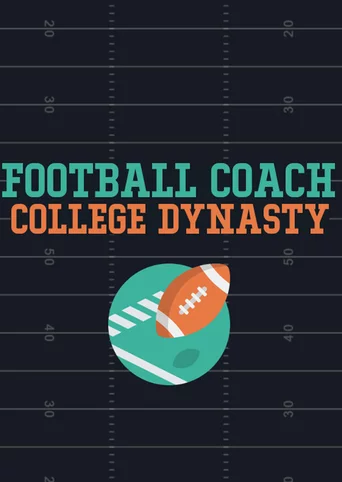 Football Coach: College Dynasty