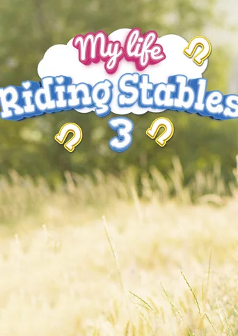 My Life: Riding Stables 3