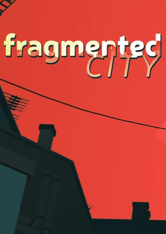 Fragmented City