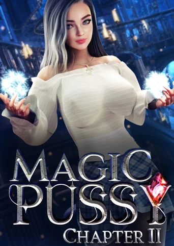 Magic Pussy: Chapter 2