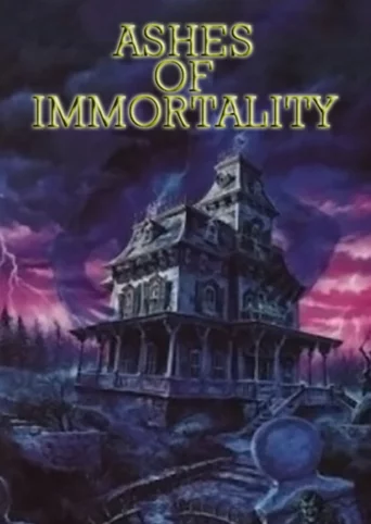 Ashes of Immortality