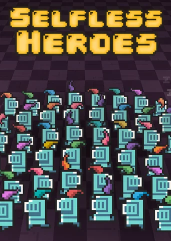 Selfless Heroes