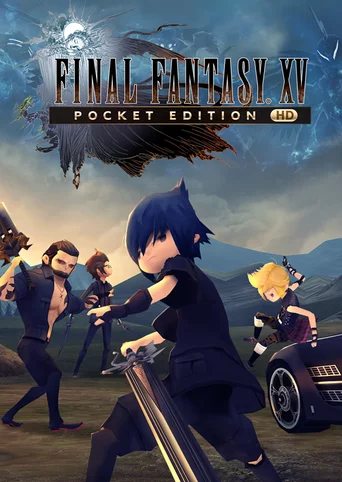 Final Fantasy XV Pocket Edition HD