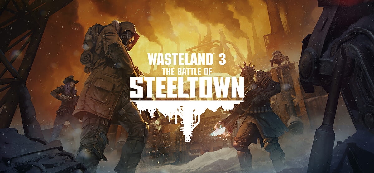 DLC: Wasteland 3: The Battle of Steeltown