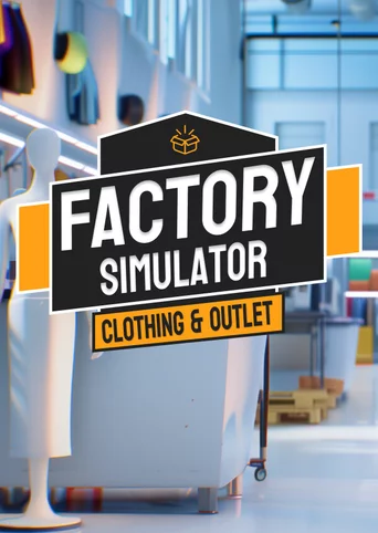 Factory Simulator: Clothing & Outlet