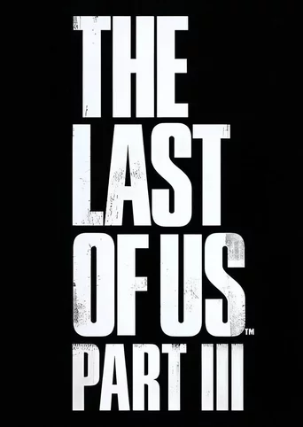 The Last of Us Part III