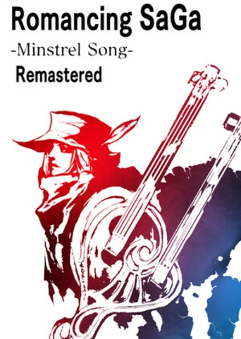 Romancing SaGa -Minstrel Song- Remastered