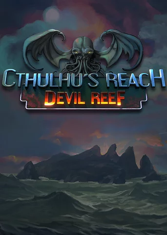 Cthulhu's Reach: Devil Reef