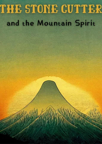 The Stone Cutter and the Mountain Spirit