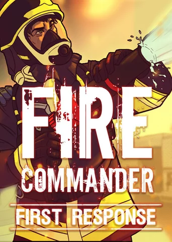 Fire Commander: First Response