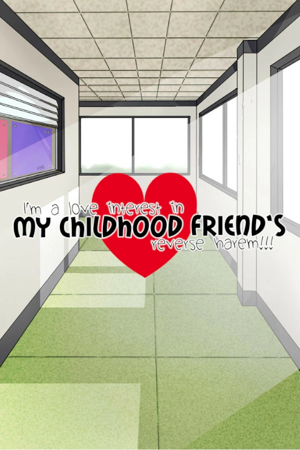 I'm a love interest in my childhood friend's reverse harem!!!