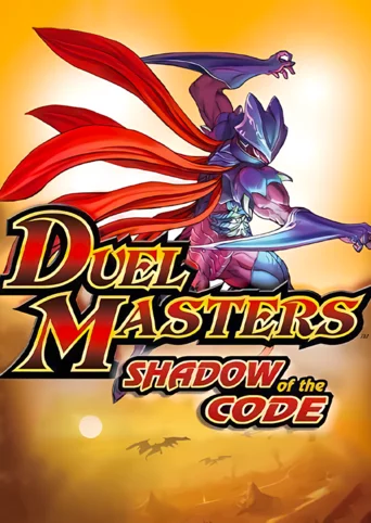 Duel Masters: Shadow of the Code