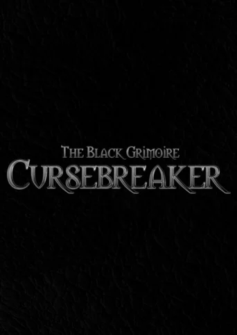 The Black Grimoire: Cursebreaker