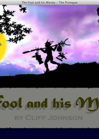 The Fool and his Money