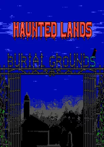 Haunted Lands: Burial Grounds