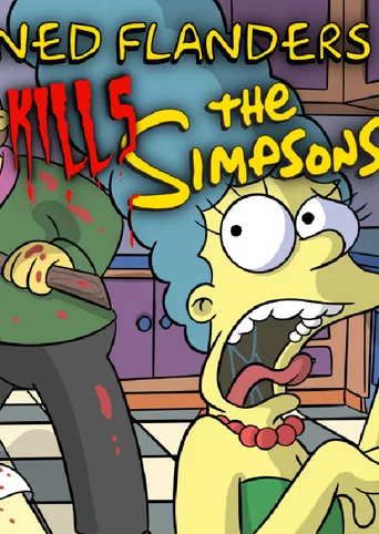 Ned Flanders Kills the Simpsons!