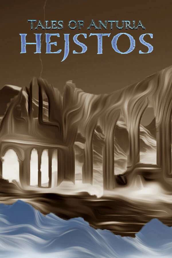 Tales of Anturia: Hejstos