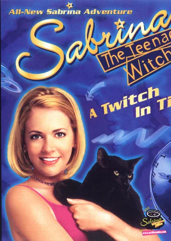 Sabrina the Teenage Witch: A Twitch in Time!