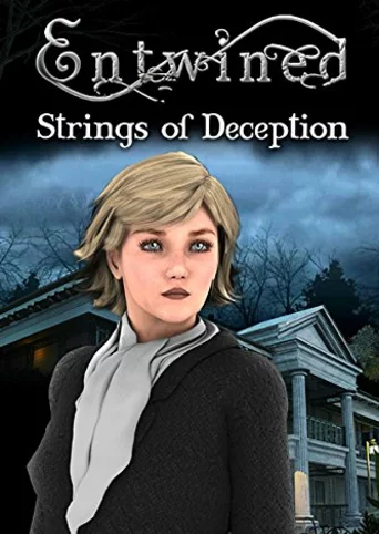 Entwined: Strings of Deception