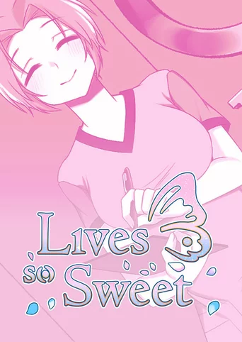 Lives so Sweet