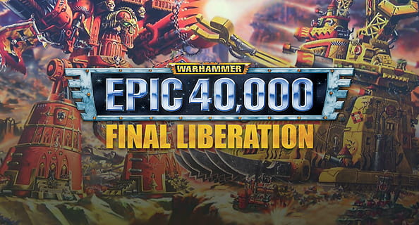 Final Liberation: Warhammer® Epic 40,000
