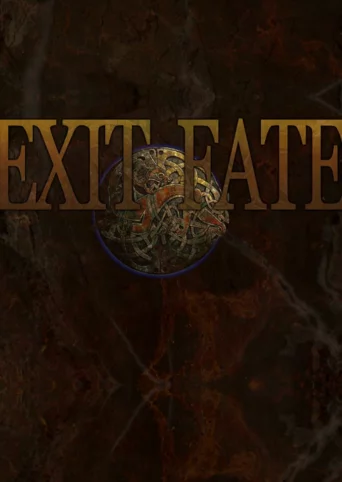 Exit Fate