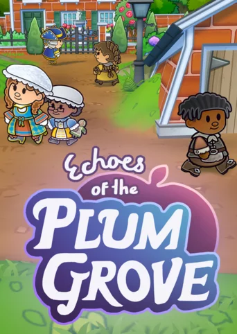 Echoes of the Plum Grove