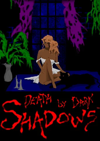 Death by Dark Shadows