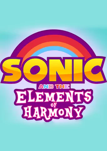 Sonic and the Elements of Harmony