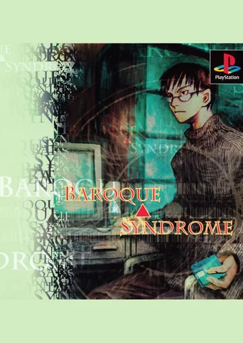 Baroque Syndrome