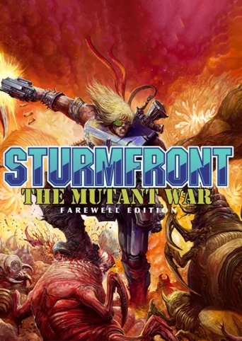 SturmFront: The Mutant War - Farewell Edition