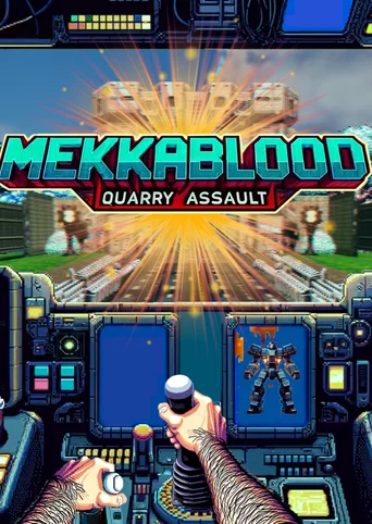 Mekkablood: Quarry Assault