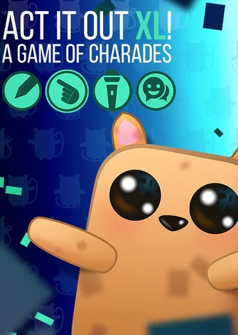 Act it Out XL!: A Game of Charades