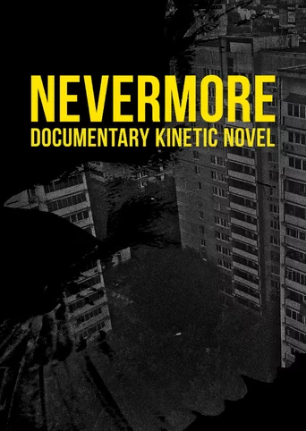 Nevermore: Documentary Kinetic Novel