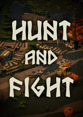 Hunt and Fight