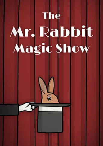 The Mr. Rabbit Magic Show