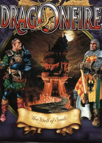 Dragonfire: The Well of Souls