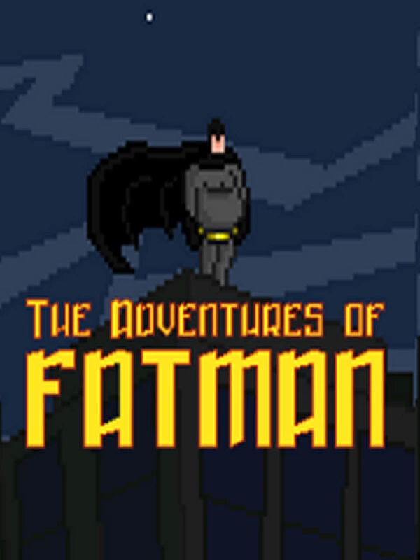 The Adventures of Fatman