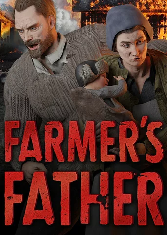 Farmer's Father: Save the Innocence