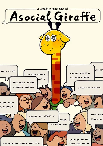 A Week in the Life of Asocial Giraffe