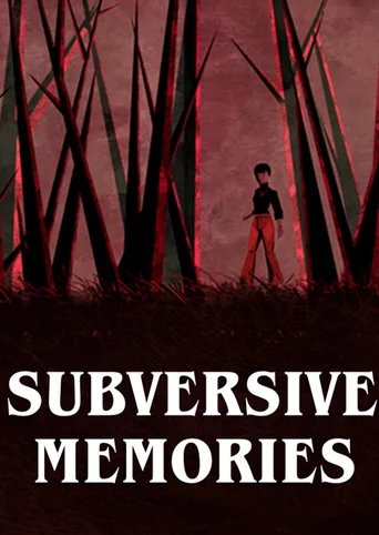 Subversive Memories