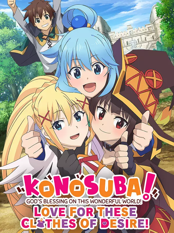 Konosuba: God's Blessing on This Wonderful World! Love for These Clothes of Desire!