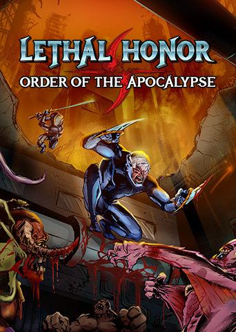 Lethal Honor: Order of the Apocalypse