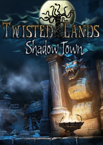Twisted Lands: Shadow Town