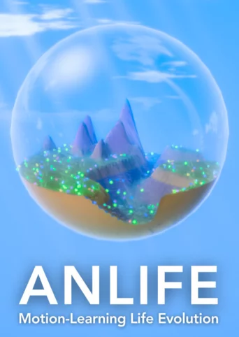 Anlife: Motion-Learning Life Evolution